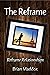 The Reframe: Reframe Relati...